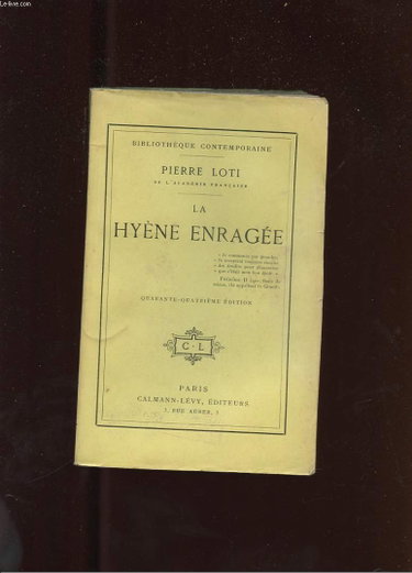 Couverture de LA HYENE ENRAGEE par Pierre Loti