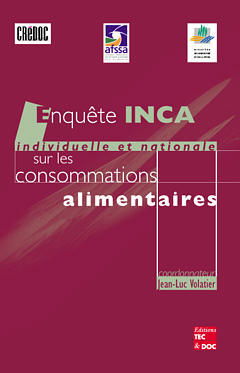 Enquête INCA (individuelle et nationale sur les consommations alimentaires)