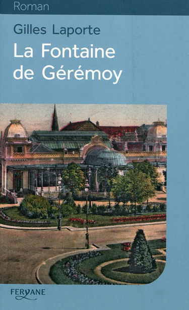 La fontaine de Gérémoy