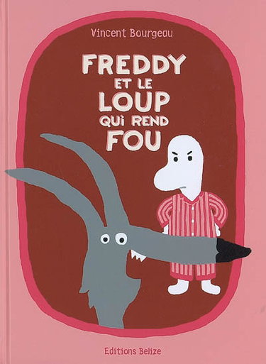 Couverture de Freddy et le loup qui rend fou par Vincent Bourgeau