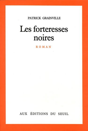 Les forteresses noires