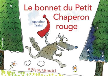 Couverture de Le bonnet du Petit Chaperon rouge