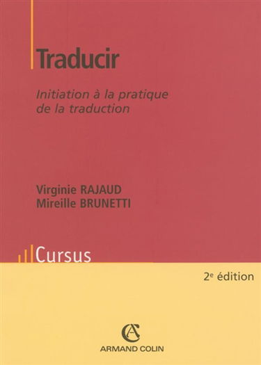Traducir : initiation à la pratique de la traduction