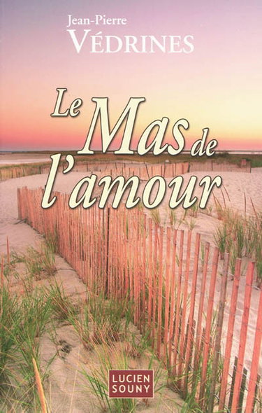 Couverture de Le mas de l'amour