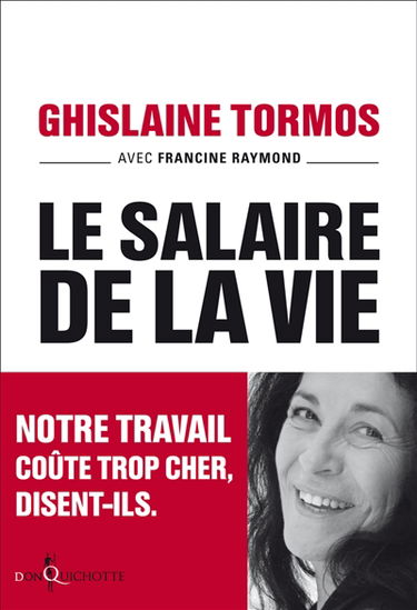 Le salaire de la vie : notre travail coûte trop cher, disent-ils