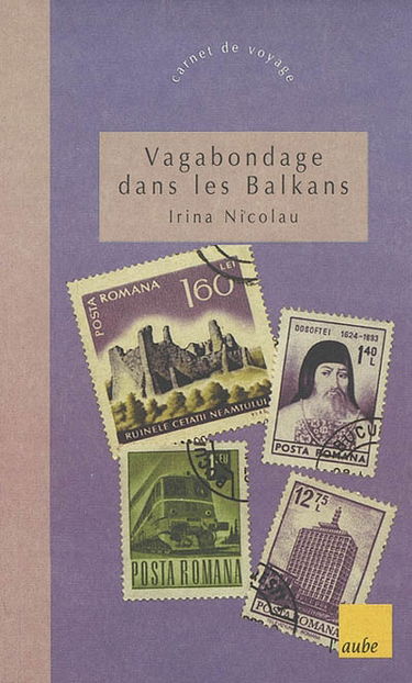 Vagabondage à travers les Balkans : une incursion subjective au pays des Aroumains
