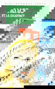 Alice et la diligence