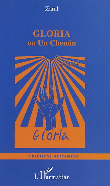 Gloria ou Un chemin