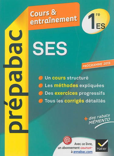 SES, sciences économiques et sociales 1re ES : cours & entraînement : programme 2013