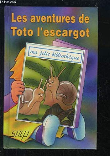 les aventures de toto l'escargot