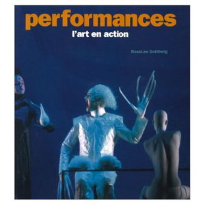 Performances, l'art en action