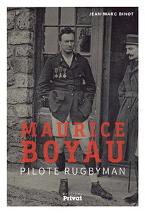 Maurice Boyau : pilote rugbyman