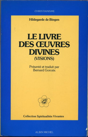 De operatione dei. Le livre des oeuvres divines : visions