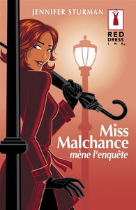 Miss Malchance mène l'enquête