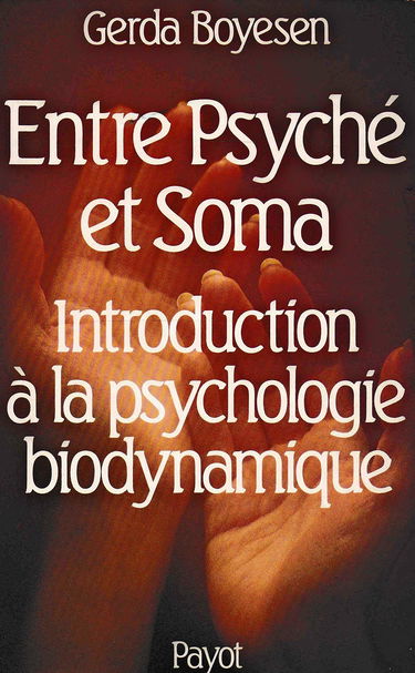 Entre Psyche Et Soma