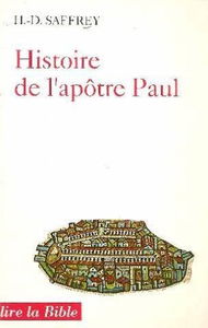 Histoire de l'apôtre Paul ou Faire chrétien le monde