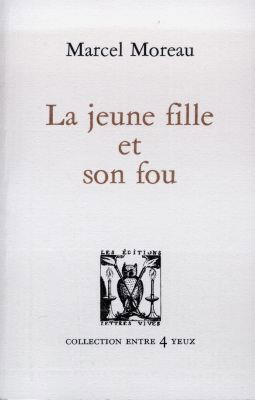La jeune fille et son fou