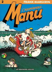 Manu. Vol. 2. L'abominable Manu