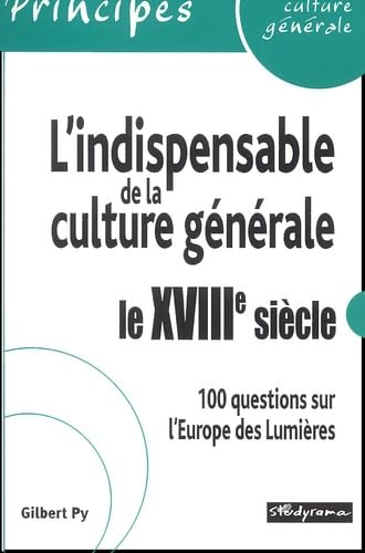 L'indispensable du XVIIIe siècle en QCM
