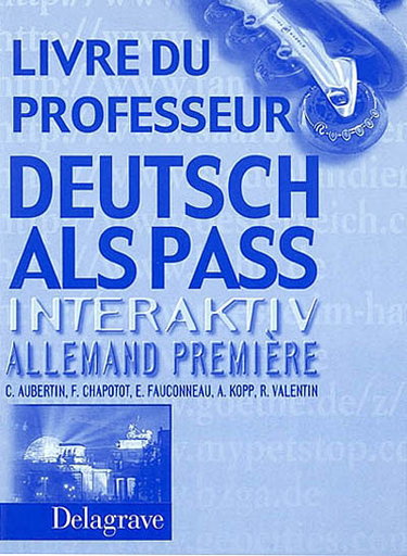 Couverture de Deutsch als Pass interaktiv, allemand, 1re : livre du professeur