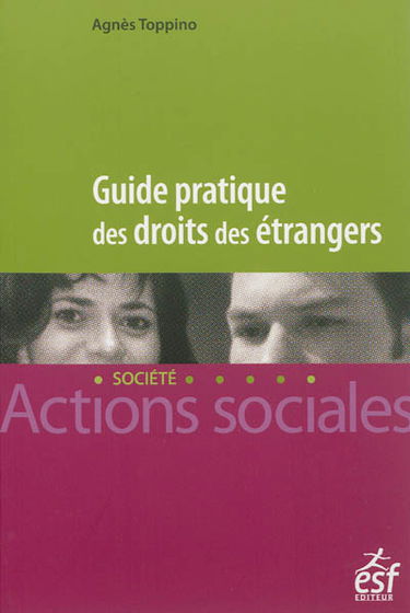 Guide pratique des droits des étrangers