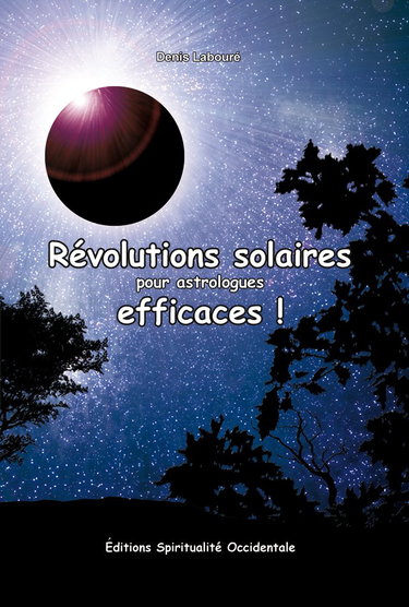 Couverture de Révolutions solaires pour astrologues efficaces
