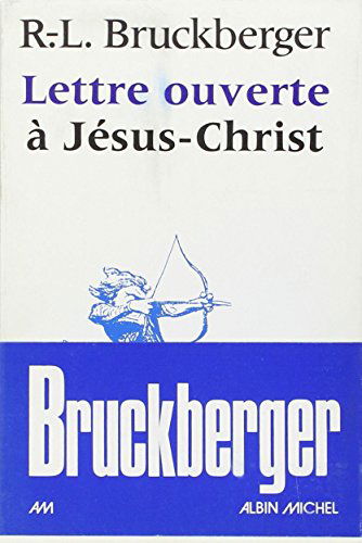 Lettre ouverte à Jésus-Christ