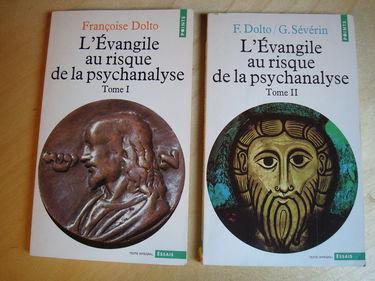 L'Evangile au risque de la psychanalyse tomes I et II