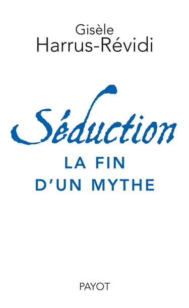 Séduction : la fin d'un mythe