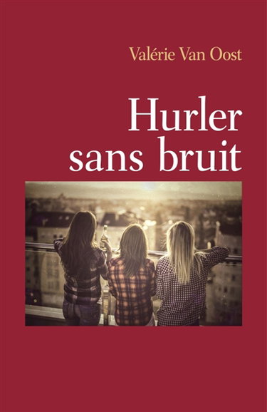 Hurler sans bruit