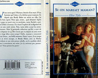 Si on mariait maman ? (Harlequin)