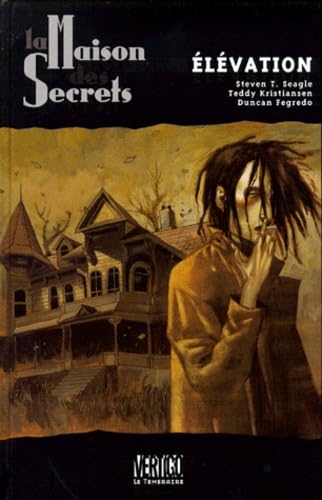 La Maison des Secrets, tome 2 : Elévation