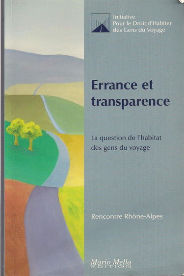 Errance et transparence, la question de l'habitat des gens du voyage