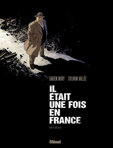 Il était une fois en France : intégrale