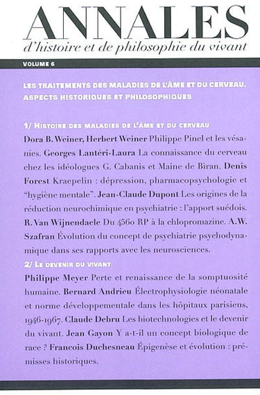 Annales d'histoire et de philosophie du vivant, n° 6. Les traitements des maladies de l'âme et du cerveau : aspects historiques et philosophiques