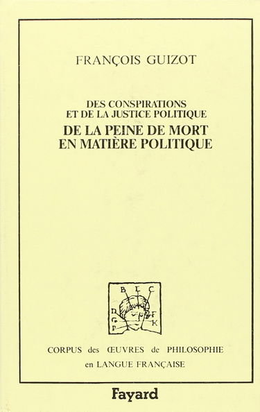 Des conspirations et de la justice politique : de la peine de mort en matière politique, 1822