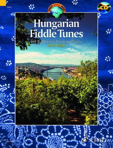 Hungarian fiddle tunes +CD (143 pièces traditionnelles) --- Violon
