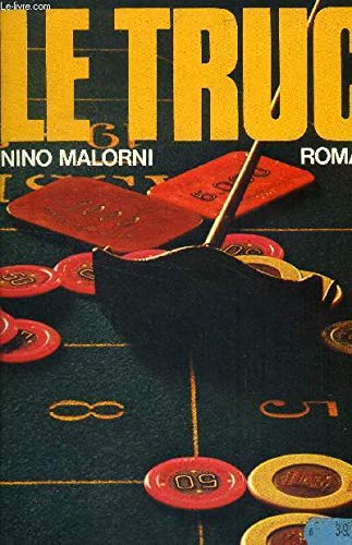 Couverture de Le Truc: Roman (French Edition)