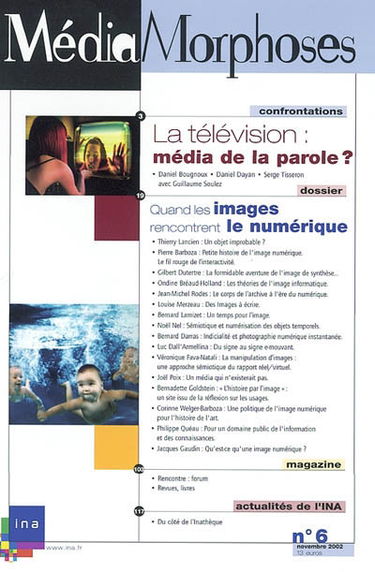MédiaMorphoses, n° 6. Quand les images rencontrent le numérique