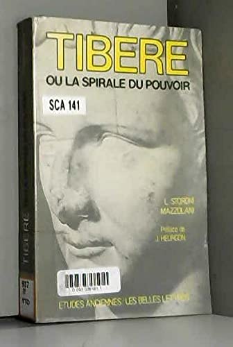 Tibère ou la Spirale du pouvoir : la force irrésistible du despotisme