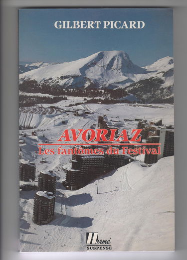 Avoriaz : les fantômes du festival
