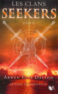 Les clans Seekers. Vol. 2. Voyageur