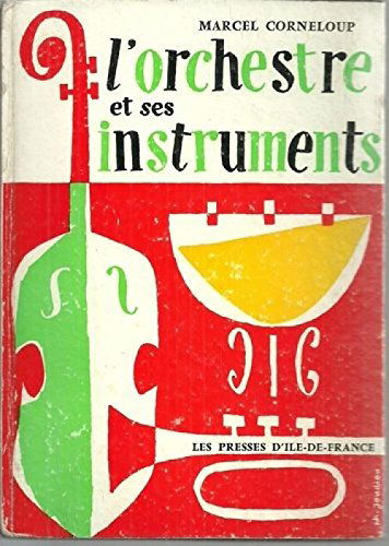 L'orchestre et ses instruments