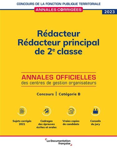 Couverture de Rédacteur, rédacteur principal de 2e classe 2023 : annales officielles des centres de gestion organisateurs : concours externe, interne et 3e concours, catégorie B par Centre interdépartemental de gestion de la petite couronne de la région d'Ile-de-France