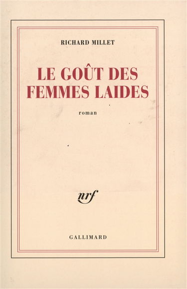 Le goût des femmes laides