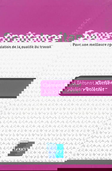 Sous-traitance : pour une meilleure régulation de la qualité du travail