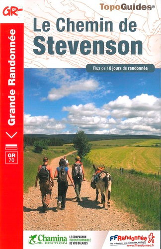 Couverture de Le chemin de Stevenson : GR70 : plus de 10 jours de randonnée par Collectif