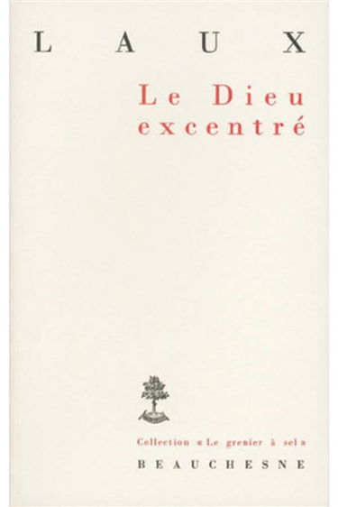 Le Dieu excentré