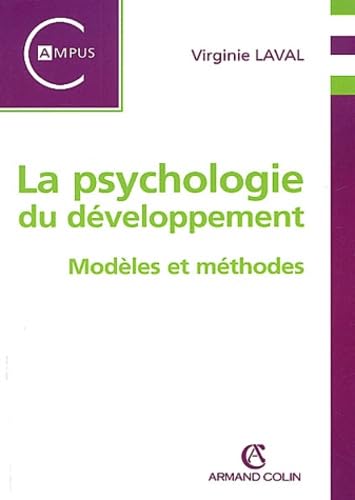 La psychologie du développement.: Modèles et méthodes