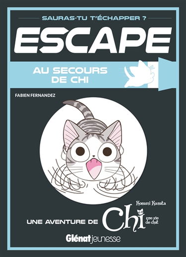 Au secours de Chi : une aventure de Chi, une vie de chat